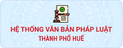Hệ thống văn bản pháp luật Thành phố Huế